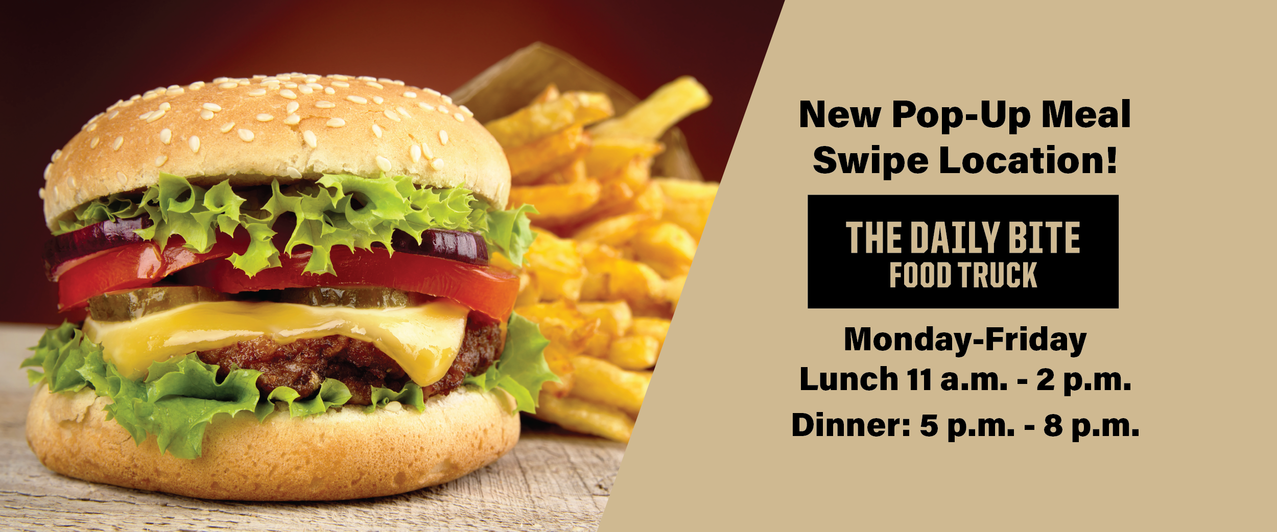 New Pop-Up Meal Swipe Location for Meal Plan Holders! Visit the Daily Bite Food Truck Monday-Friday for lunch and dinner! Meal swipes are accepted...