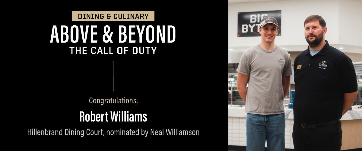 Robert Williams from Hillenbrand Dining Court is Dining's October 2025 ABCD (Above and Beyond the Call of Duty) award winner. Robert was nominated...
