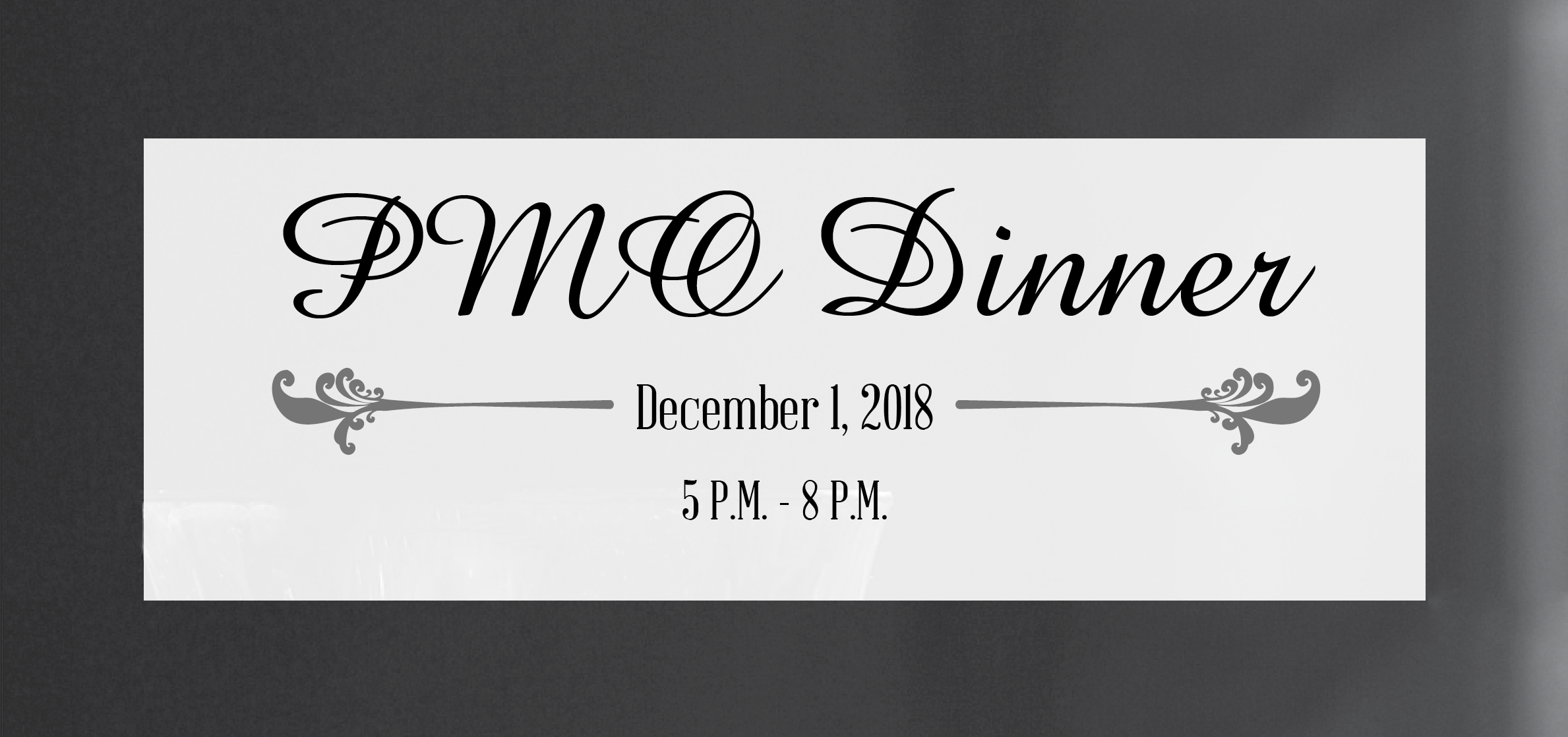 PMO Christmas Show Dinner Menu, December 1, 2018 from 5-8 p.m.